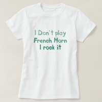 French Horn Rock It T - Shirt - Ladys