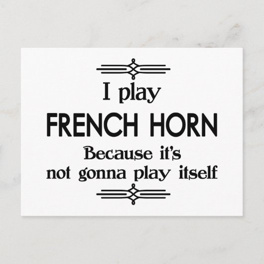 French Horn - Spielen Sie sich selbst Funny Deko M Postkarte (Vorderseite)