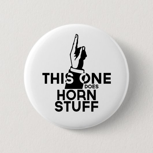 French Horn Stuff - Funny French Horn Music Button (Vorderseite)