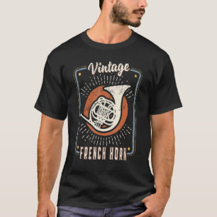 French Horn Vintag Retro Classic Music Liebe 1 T-Shirt