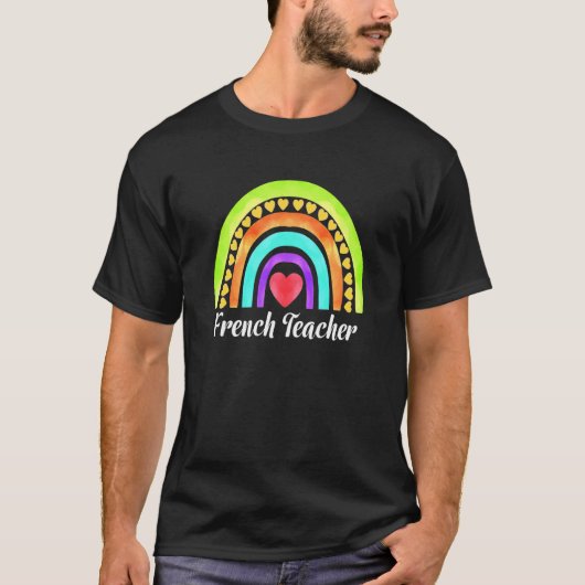 French Teacher Hearts & Rainbows T-Shirt (Vorderseite)