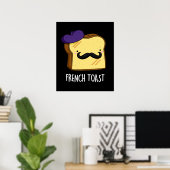 French Toast Funny Bread Pun DArk BG Poster (Heimbüro)