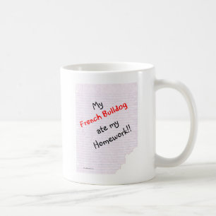 Frenchie Ate My Hausaufgaben Kaffeetasse