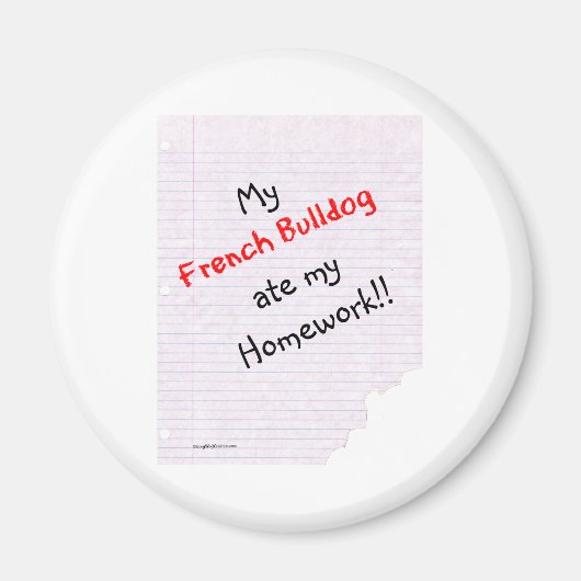 Frenchie Ate My Hausaufgaben - Magnet (Vorne)