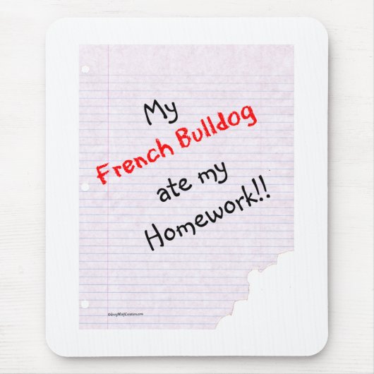 Frenchie Ate My Hausaufgaben Mousepad (Vorne)