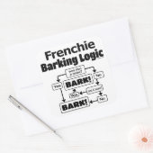 Frenchie Barking Logic Quadratischer Aufkleber (Umschlag)