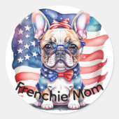 Frenchie Bulldog Mom Patriotic USA Flag Runder Aufkleber (Vorderseite)