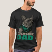 Frenchie Dad French Bulldog Dad T-Shirt (Vorderseite)