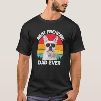 Frenchie Dad  White French Bulldog  For Men Dad T-Shirt