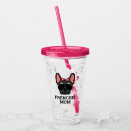 Frenchie Dog Mama Black und Tan French Bulldog Acryltrinkbecher