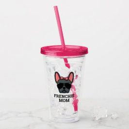 Frenchie Dog Mama Blue French Bulldog Acryltrinkbecher