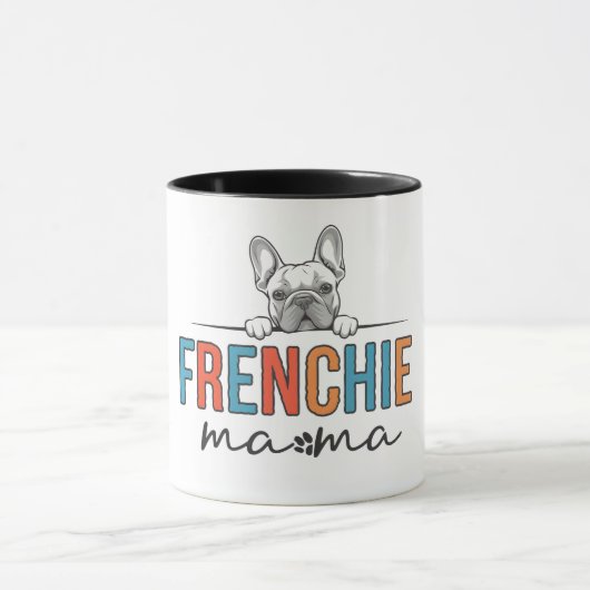 Frenchie Dog Mama Tasse (Zentrum)