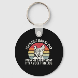 Frenchie Dog Zitat für Ihren französischen Vater Schlüsselanhänger