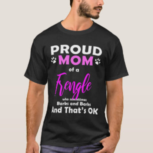 Frenchie Frengle Mutter Hundeliebe Französische Bu T-Shirt