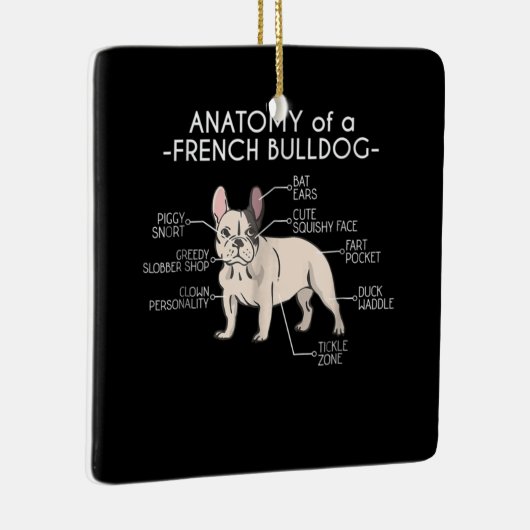 Frenchie Gift | Anatomie eines französischen Bulld Keramikornament (Rechts)