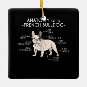 Frenchie Gift   Anatomie eines französischen Bulld Keramikornament