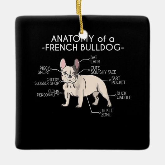 Frenchie Gift | Anatomie eines französischen Bulld Keramikornament (Vorderseite)