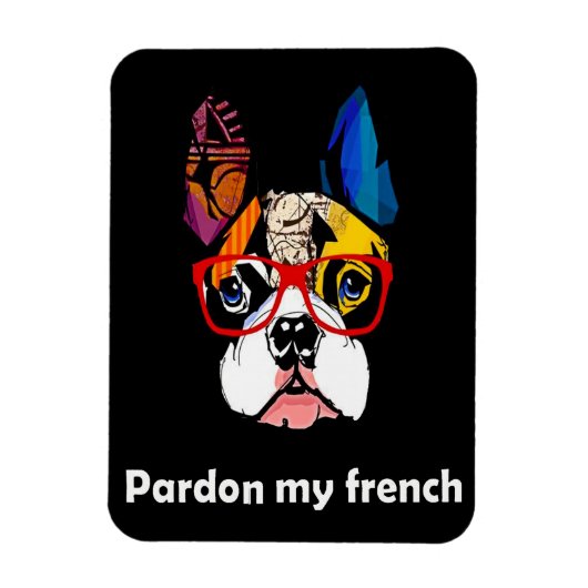 Frenchie Gift | Entschuldigung, mein Französischer Magnet (Vertikal)