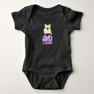 Frenchie Gift Ich schwitze nicht, wenn ich spark Baby Strampler