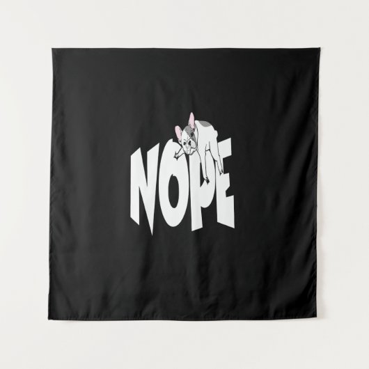 Frenchie Gift | Niedlich Nope French Bulldog Wandteppich (Vorderseite)