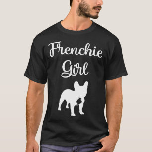 Frenchie Girl Französische Bulldogge Mama Damen Ge T-Shirt