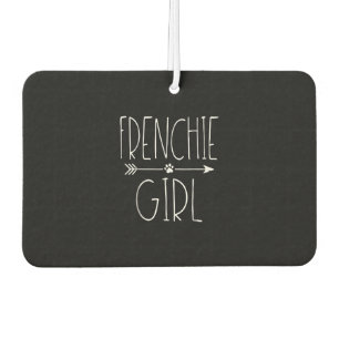 Frenchie Girl T I Liebe My French Bulldog Dog Mama Autolufterfrischer