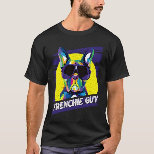 Frenchie Guy Dog Dad Humor Fur Dad French Bulldog T-Shirt (Vorderseite)