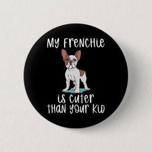 Frenchie ist Niedlich als dein Kid Fun Frenchie Button