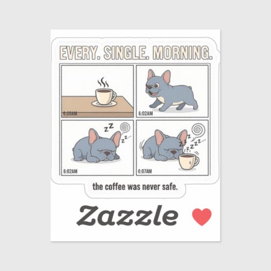 Frenchie Kaffeechaos jeden Morgen Design Aufkleber (Blatt)