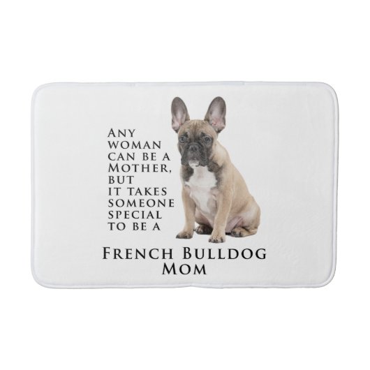Frenchie Mama Bath Mat Badematte (Vorderseite)