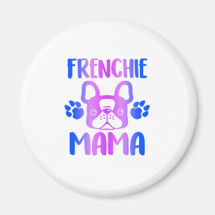 Frenchie Mama Bulldog für Hunde Mama Mama Funny Magnet