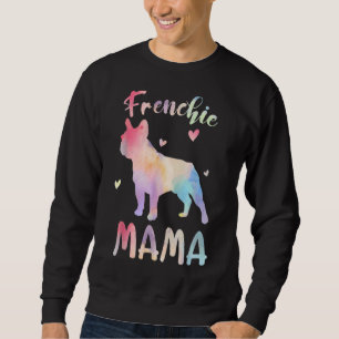 Frenchie Mama Colorful French Bulldog Mama Sweatshirt