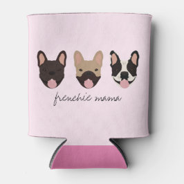 Frenchie Mama French Bulldogs Dosenkühler