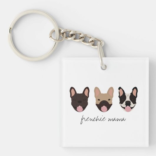 Frenchie Mama French Bulldogs Schlüsselanhänger (Vorderseite)