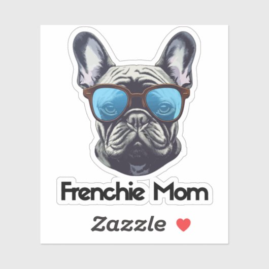 Frenchie Mama Funny French Bulldog Dog Lover Aufkleber (Blatt)