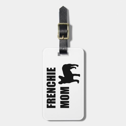 Frenchie Mama Gepäckanhänger (Vorderseite vertikal)