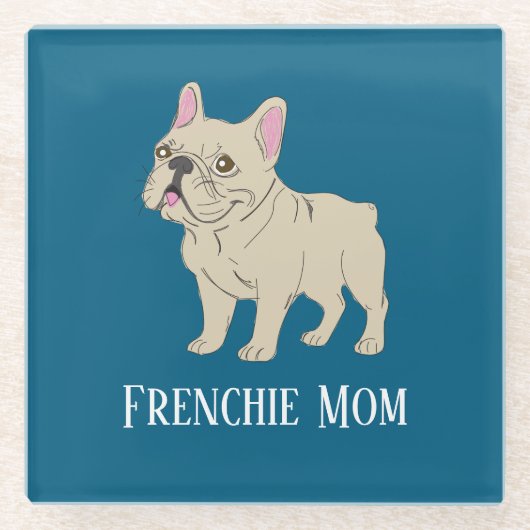 Frenchie Mama Glasuntersetzer (Vorderseite)
