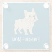 Frenchie Mama Glasuntersetzer (Rückseite)