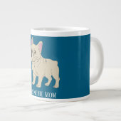 Frenchie Mama Jumbo-Tasse (Vorderseite Rechts)