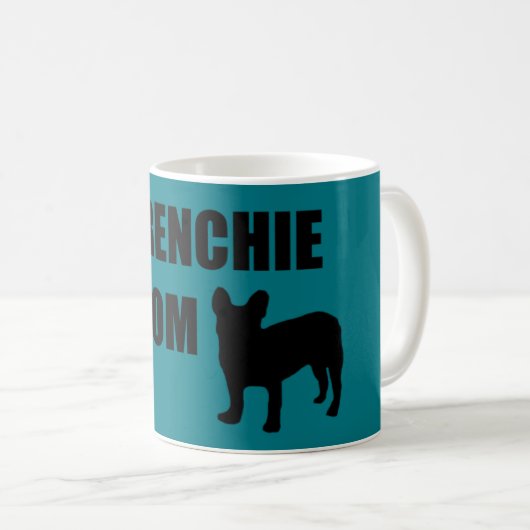 Frenchie Mama Kaffeetasse (VorderseiteRechts)