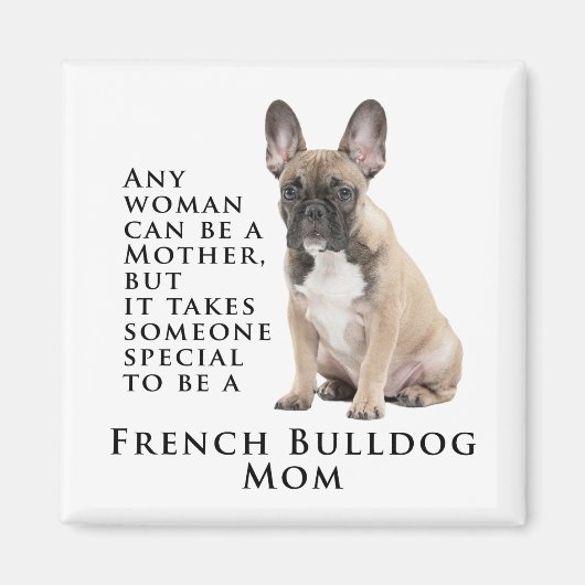Frenchie Mama Magnet (Vorne)