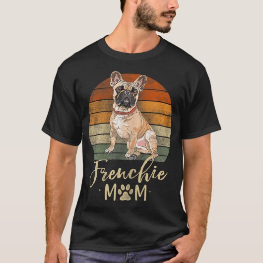 Frenchie Mama Retro Französisch Bulldog Lover Gesc T-Shirt (Vorderseite)