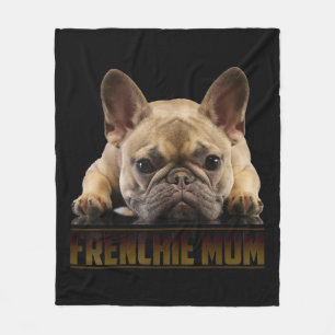 Frenchie Mama T Women French Bulldog Gift Dog Mama Fleecedecke
