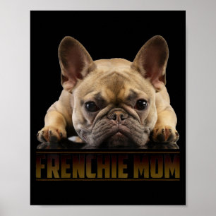 Frenchie Mama T Women French Bulldog Gift Dog Mama Poster