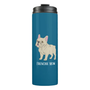 Frenchie Mama Thermosbecher