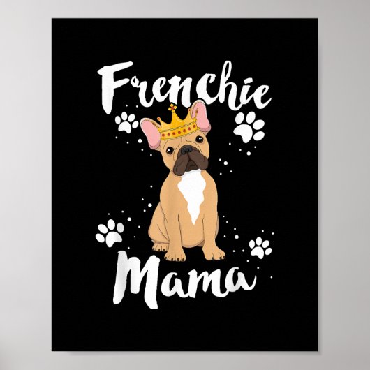 Frenchie Mama Women Mor Mama Dog Lover Geschenk Poster (Vorne)