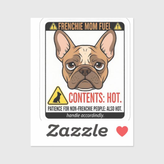 Frenchie Mom Fuel Warning Label Design (Blatt)