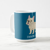 Frenchie Mom Kaffeetasse (Vorderseite Links)