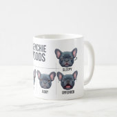 Frenchie Moods Funny French Bulldog Design Kaffeetasse (VorderseiteRechts)