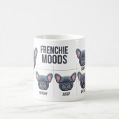 Frenchie Moods Funny French Bulldog Design Kaffeetasse (Mittel)